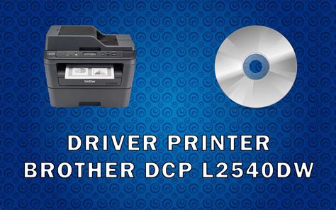 dcp l2540 driver|brother 2540 driver download.